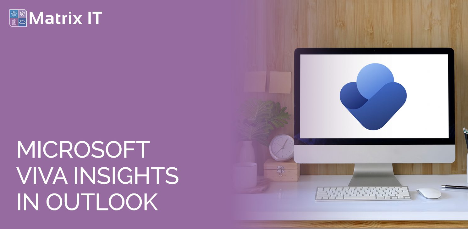 Microsoft Viva Insights – Outlook