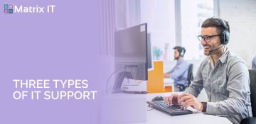 Three Types of IT Support