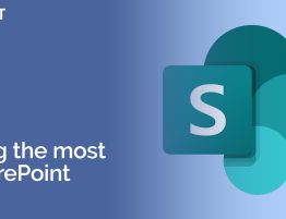 Making the most of SharePoint.